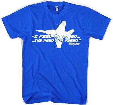 Top Gun I Feel The Need For Speed T-Shirt Blue