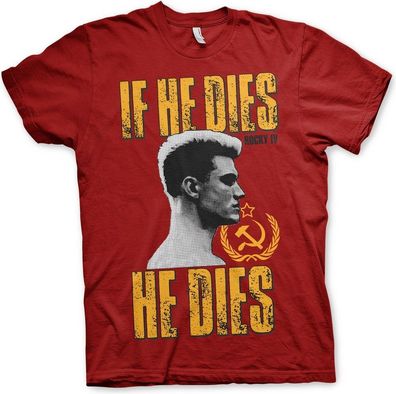 Rocky IV If He Dies, He Dies T-Shirt Tango-Red