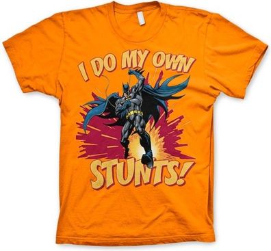 Batman I Do My Own Stunts T-Shirt Orange