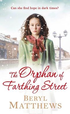 Orphan Of Farthing Street