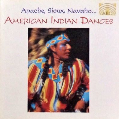CD: American Indian Dances - Apache, Sioux, Navaho... (1996) ARC Music 30 791 8