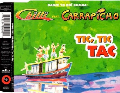 CD-Maxi: Chilli feat. Carrapicho: Tic, Tic Tac (1997) MCI 74321 48060 2