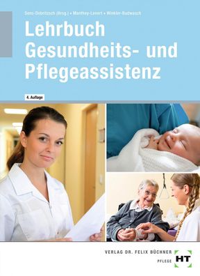 Lehrbuch Gesundheits- und Pflegeassistenz Manthey-Lenert, Simone W