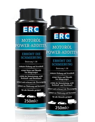 2 x 250 ml ERC MotorOel Power Additiv Öl Additiv Ölzusatz Otto u. Diesel Motoren