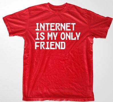 Hybris Internet Is My Only Friend Red