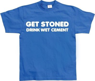 Hybris Get Stoned, Drink Wet Cement! Blue