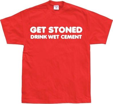 Hybris Get Stoned, Drink Wet Cement! Red