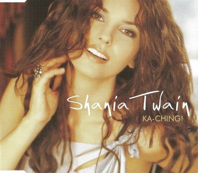 CD-Maxi: Shania Twain: Ka-Ching! (2003) Mercury 172 279-2