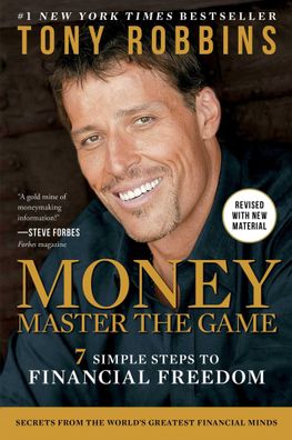 MONEY Master the Game: 7 Simple Steps to Financial Freedom (Tony Robbins Fi ...