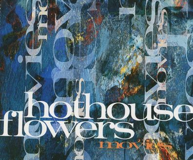 Maxi CD Hothouse Flowers - Movies
