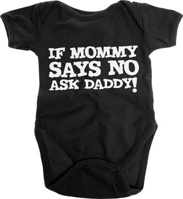 Hybris If Mommy Says No, Ask Daddy Baby Body Kinder Black