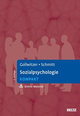 Sozialpsychologie kompakt: Mit Online-Material (Lehrbuch kompakt), Mario Go ...