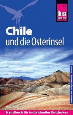 Reise Know-How Reisef?hrer Chile und die Osterinsel, Malte Sieber