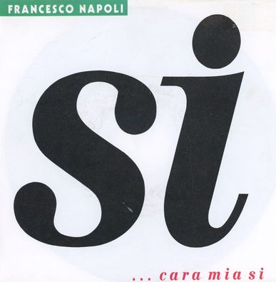 7" Francesco Napoli - Si cara mia si