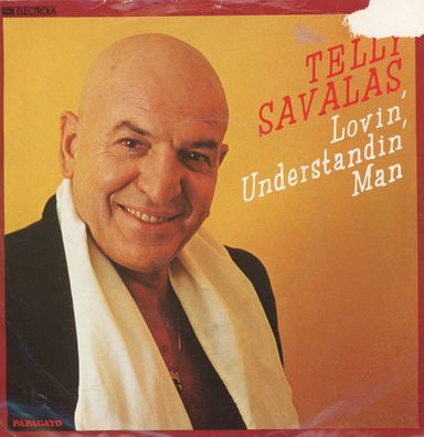 7" Telly Savalas - Lovin Understandin Man