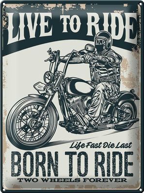 Blechschild 40 x 30 cm Live to Ride Born to Ride Motorrad