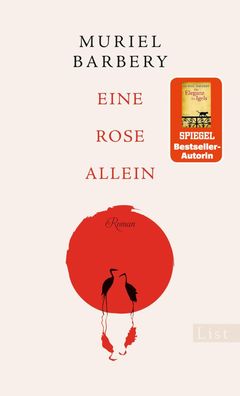 Eine Rose allein: Roman | Die Bestsellerautorin von ?Die Eleganz des Igels? ...