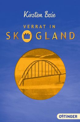 Skogland 2. Verrat in Skogland: Spannungsgeladener Politthriller f?r Kinder ...