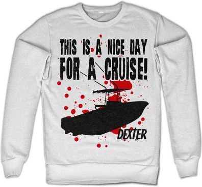 Dexter A Nice Day For A Cruise Sweatshirt White