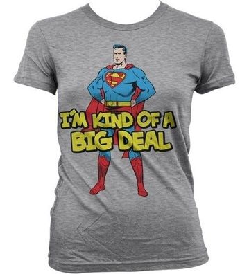 Superman I'm Kind Of A Big Deal Girly Tee Damen T-Shirt Heather-Grey