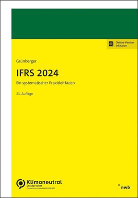 IFRS 2024: Ein systematischer Praxisleitfaden, David Gr?nberger