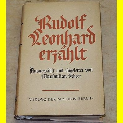 Rudolf Leonhard erzählt - Verlag der Nation Berlin - 1955