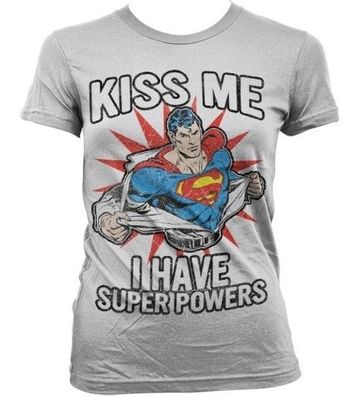 Superman Kiss Me I Have Super Powers Girly T-Shirt Damen White