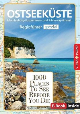 1000 Places-Regiofuehrer Ostseekueste Regiofuehrer spezial (E-Book
