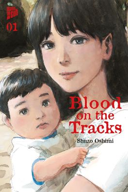Blood on the Tracks 1 Blood on the Tracks 01 Oshimi, Shuzo Blood o