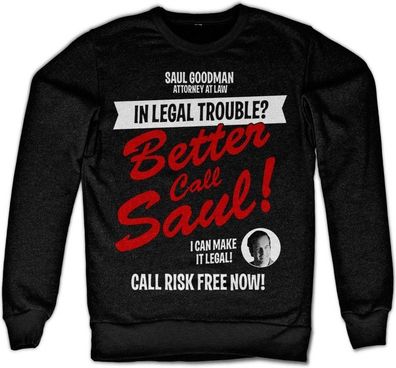 Breaking Bad In Legal Trouble Sweatshirt Black