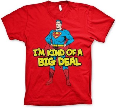 Superman I'm Kind Of A Big Deal T-Shirt Red