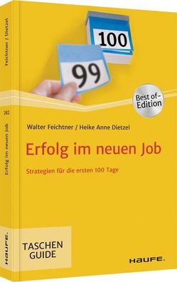 Erfolg im neuen Job Strategien fuer die ersten 100 Tage Walter Feic