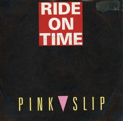 7" Pink Slip - Ride on Time