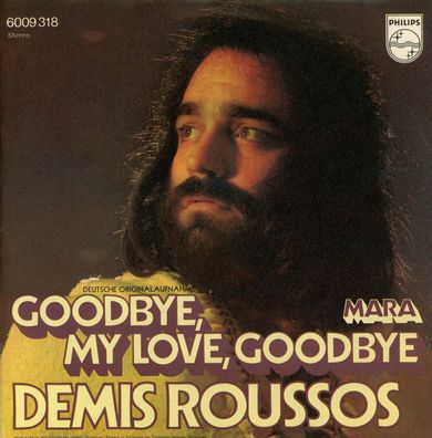 7" Demis Roussos - Goodbye my Love Goodbye