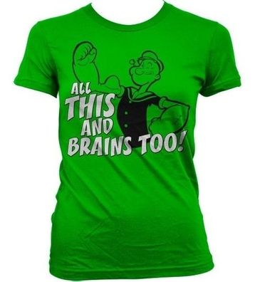 Popeye All This And Brains Too Girly T-Shirt Damen Green