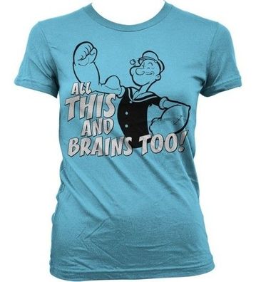 Popeye All This And Brains Too Girly T-Shirt Damen Skyblue