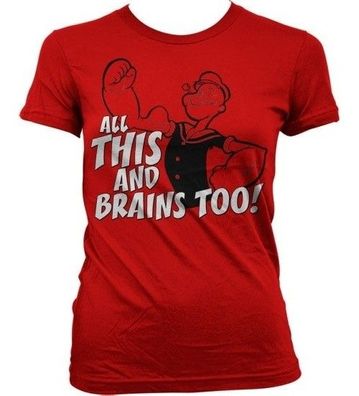 Popeye All This And Brains Too Girly T-Shirt Damen Red