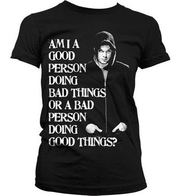 Dexter Bad Person Doing Good Things Girly T-Shirt Damen Black