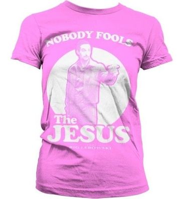 The Big Lebowski Nobody Fools The Jesus Girly T-Shirt Damen Pink