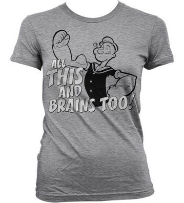 Popeye All This And Brains Too Girly T-Shirt Damen Heather-Grey