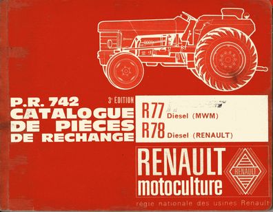 Originale Ersatzteilliste Renault P.R.742 R 77 Diesel MWM R78 Diesel Renault