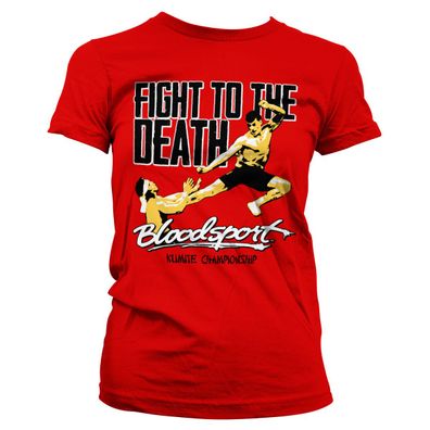 Bloodsport Fight To The Death Girly Tee Damen T-Shirt Red