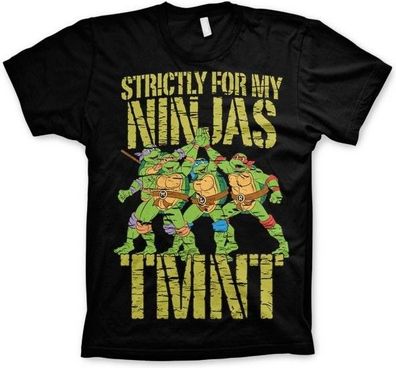 Teenage Mutant Ninja Turtles TMNT Strictly For My Ninjas T-Shirt Black