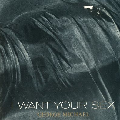 7" Cover George Michael - I want Your Sex