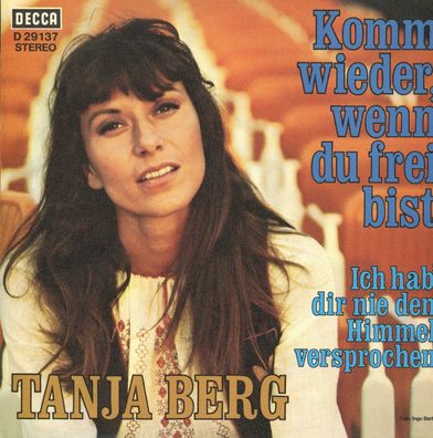 7" Cover Tanja Berg - Komm wieder wenn Du frei bist
