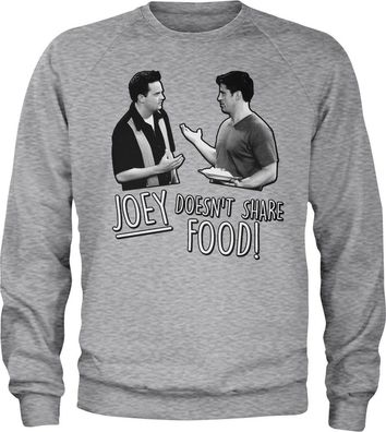 Friends Joey Doesn't Share Food Sweatshirt Heather-Grey