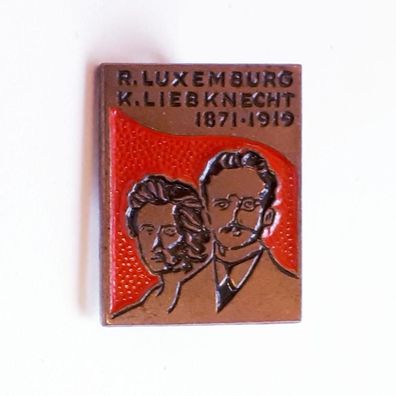 DDR Anstecker Rosa Luxemburg Karl Liebknecht 1871-1919