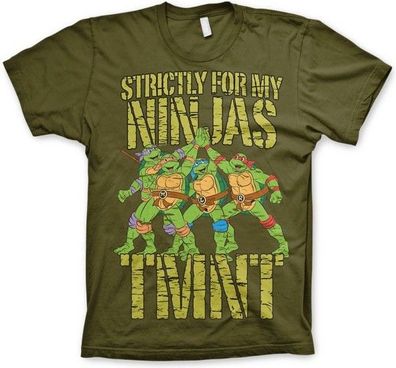 Teenage Mutant Ninja Turtles TMNT Strictly For My Ninjas T-Shirt Olive