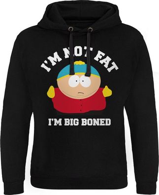South Park I'm Not Fat I'm Big Boned Epic Hoodie Black
