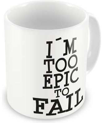 Hybris I'm Too Epic To Fail Coffee Mug Kaffeebecher White